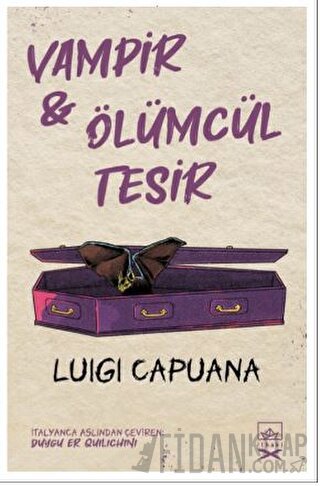 Vampir & Ölümcül Tesir Luigi Capuana