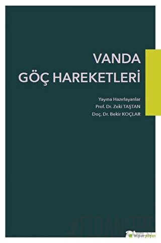 Vanda Göç Hareketleri Bekir Koçlar