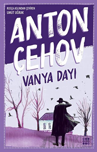 Vanya Dayı Anton Pavloviç Çehov
