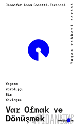 Var Olmak ve Dönüşmek