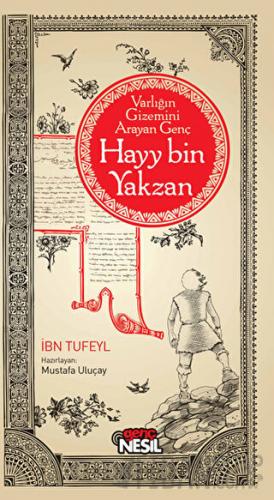 Varlığın Gizemini Arayan Genç Hayy Bin Yakzan İbn Tufeyl