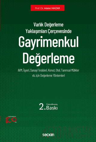 Varlık Değerleme Yaklaşımları Çerçevesinde - Gayrimenkul Değerleme