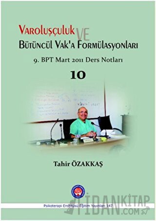 Varoluşçuluk Bütüncül Vak'a Formülasyonları