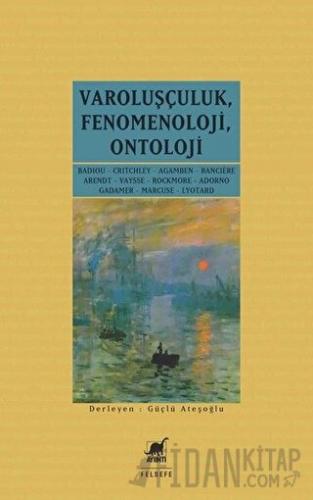 Varoluşçuluk Fenomenoloji Ontoloji