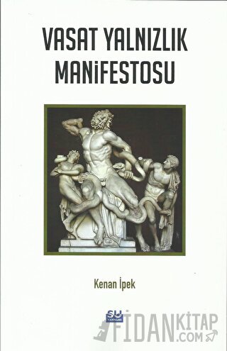 Vasat Yalnızlık Manifestosu