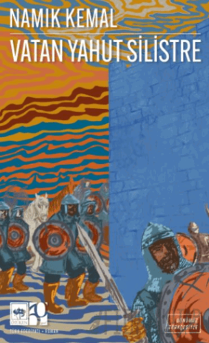 Vatan Yahut Silistre (Günümüz Türkçesiyle)