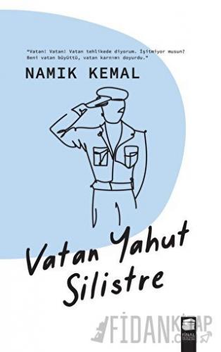 Vatan Yahut Silistre