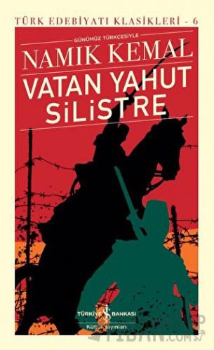 Vatan Yahut Silistre (Ciltli)