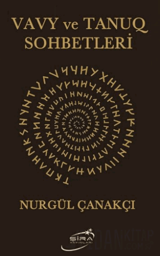 Vavy ve Tanuq Sohbetleri Nurgül Çanakçı