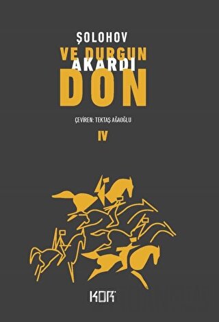 Ve Durgun Akardı Don - 4