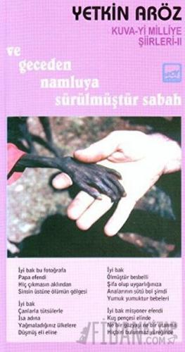 Ve Geceden Namluya Sürülmüştür Sabah