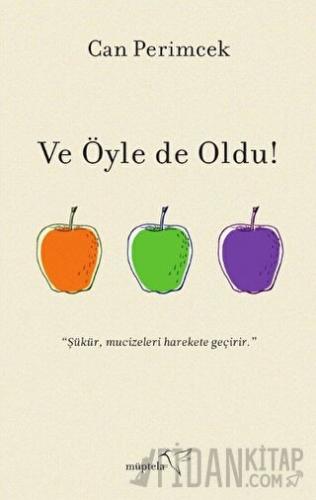 Ve Öyle de Oldu!