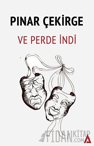 Ve Perde İndi