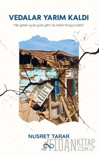 Vedalar Yarım Kaldı