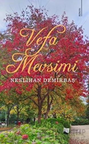 Vefa Mevsimi Neslihan Demirbaş