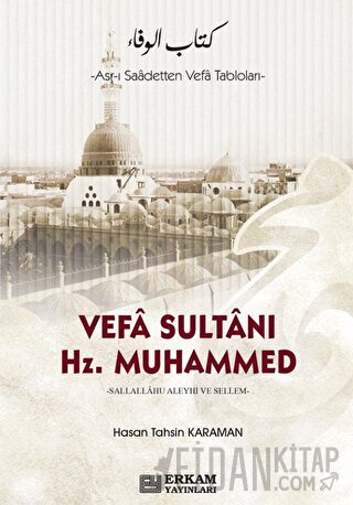 Vefa Sultanı Hz. Muhammed