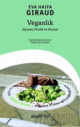 Veganlık: Siyaset, Pratik ve Kuram