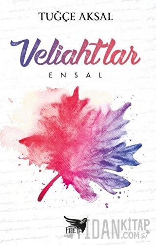 Veliahtlar - Ensal Tuğçe Aksal