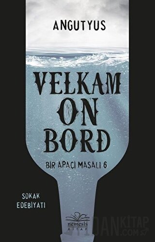 Velkam on Bord - Bir Apaçi Masalı 6 Angutyus