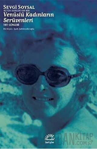 Venüslü Kadınların Serüvenleri