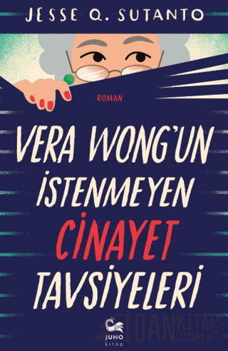 Vera Wong'un İstenmeyen Cinayet Tavsiyeleri Jesse Q. Sutanto