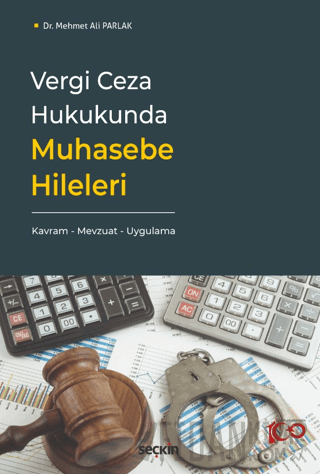 Vergi Ceza Hukukunda Muhasebe Hileleri