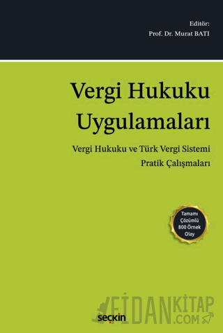 Vergi Hukuku Uygulamaları