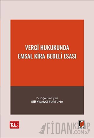 Vergi Hukukunda Emsal Kira Bedeli Esası