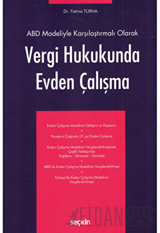 Vergi Hukukunda Evden Çalışma