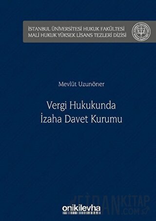 Vergi Hukukunda İzaha Davet Kurumu (Ciltli)