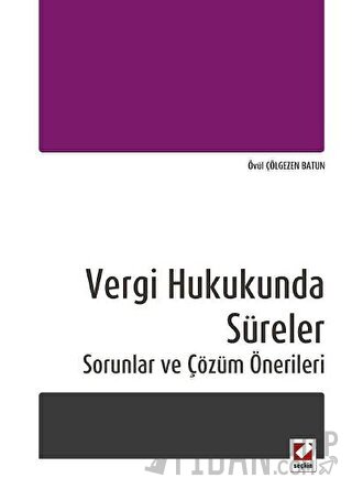 Vergi Hukukunda Süreler
