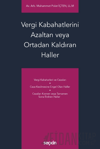 Vergi Kabahatlerini Azaltan veya Ortadan Kaldıran Haller