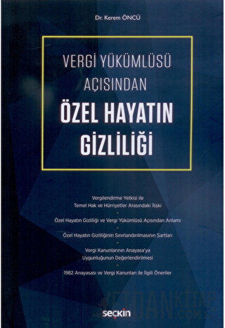 Vergi Yükümlüsü Açısından Özel Hayatın Gizliliği