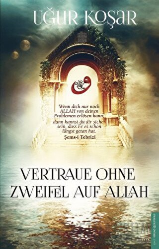 Vertraue Ohne Zweifel Auf Allah