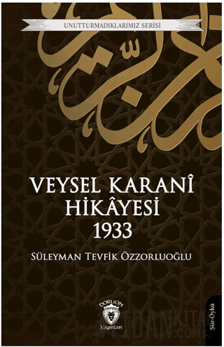 Veysel Karani Hikayesi 1933 Süleyman Tevfik Özzorluoğlu