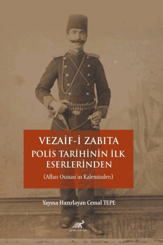 Vezaifi Zabıta: Polis Tarihinin İlk Eserlerinden