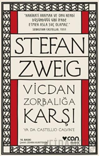 Vicdan Zorbalığa Karşı ya da Castellio Calvin'e Stefan Zweig