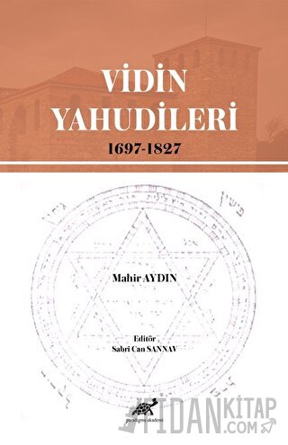 Vidin Yahudileri (1697-1827) Mahir Aydın
