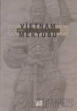 Vietnam Mektubu Onur Akyıl