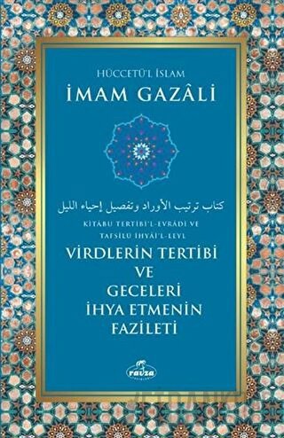 Virdlerin Tertibi ve Geceleri İhya Etmenin Fazileti
