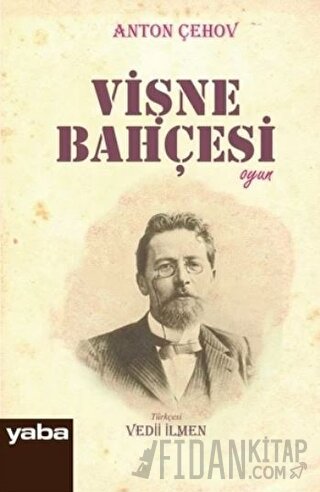 Vişne Bahçesi Anton Pavloviç Çehov
