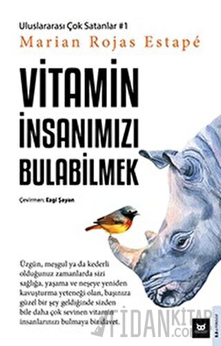 Vitamin İnsanımızı Bulabilmek