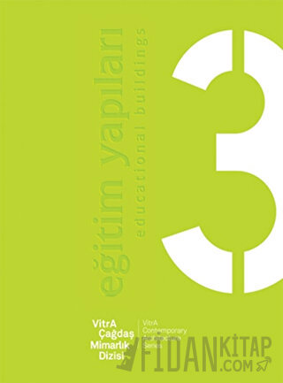 VitrA Çağdaş Mimarlık Dizisi 3 : Eğitim Yapıları / VitrA Contemporary 