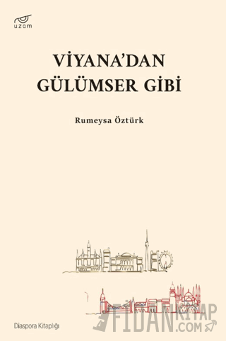 Viyana’dan Gülümser Gibi