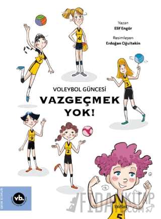 Voleybol Güncesi Vazgeçmek Yok !