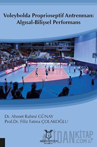 Voleybolda Proprioseptif Antrenman: Algısal-Bilişsel Performans