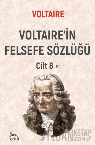 Voltaire'in Felsefe Sözlüğü Cilt 8