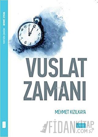 Vuslat Zamanı Mehmet Kızılkaya