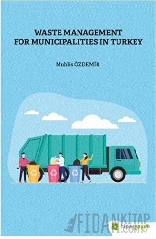 Waste Management For Municipalities In Turkey