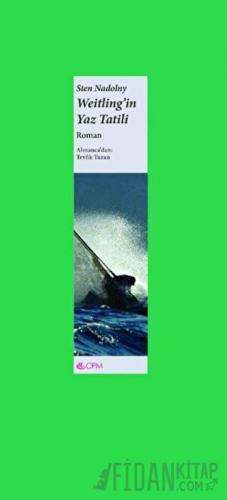 Weitling'in Yaz Tatili (Ciltli)